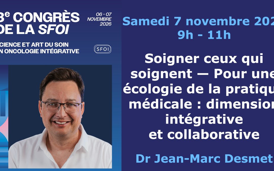 Soigner ceux qui soignent — Pour une écologie de la pratique médicale : dimension intégrative et collaborative
